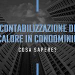 La contabilizzazione dei condomini